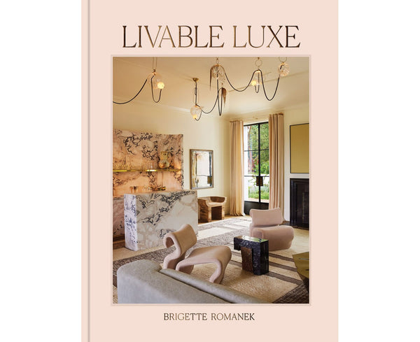 LIVABLE LUXE